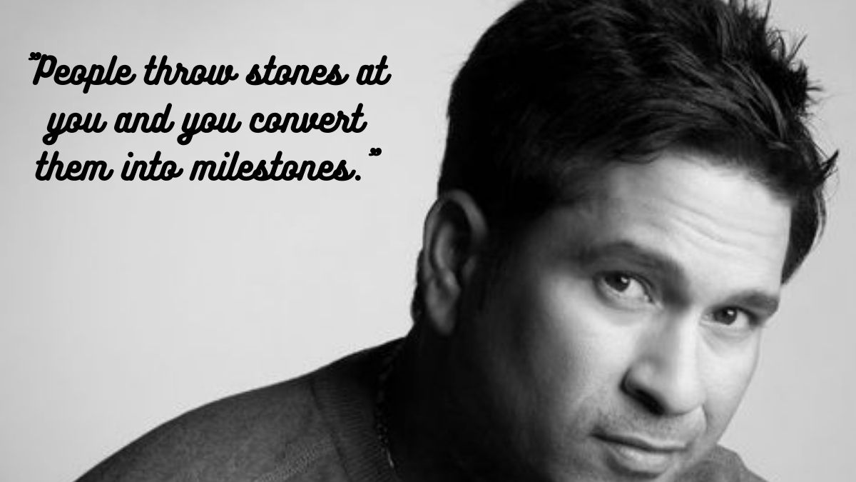 10 Inspirational and Motivational quotes by Sachin Tendulkar