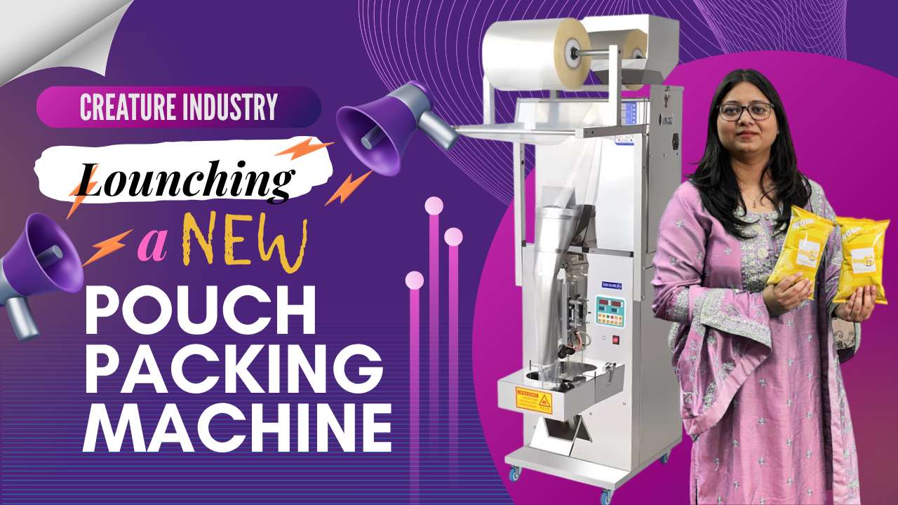 Creature Industry Launches Next-Gen Fully Automated Pouch Packing Machine Range for Food & Snack Manufacturers