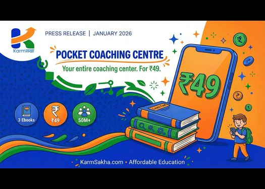 KarmSakha.com Launches ‘Pocket Coaching Centre’: Your Entire Coaching Center. In Your Pocket. For ₹49.